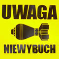 Uwaga Niewybuch