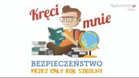 Logo kampanii „Kręci mnie bezpieczeństwo... przez cały rok szkolny”