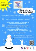 Plakat promujący konkurs &quot;Stok nie jest dla bałwanów&quot; - na niebieskim tle rysunek bałwana i nart wbitych w stok, a także żółte słońce i płatki śniegu