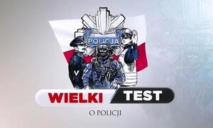 zdjęcie kolorowe: plakat wielkiego testu o policji