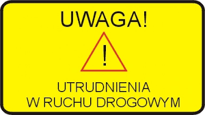zdjęcie kolorowe: baner utrudnienie w  ruchu drogowym