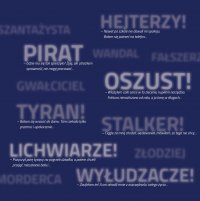 Plakat Tygodnia Pomocy Ofiarom Przestępstw, na którym widać hasła: Pirat! Oszust! Hejterzy! Tyran! Stalker!, Lichwiarz!, Wyłudzacze!